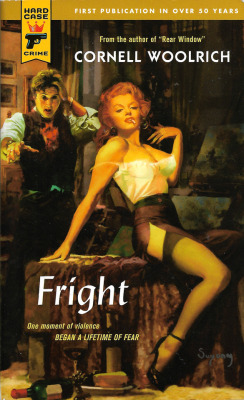 Fright, by Cornell Woolrich (Hard Case Crime, 2007). Cover art by Arthur Suydam.From a charity shop in Nottingham.