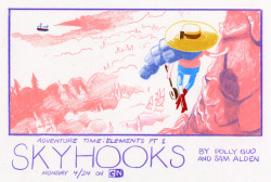 gingerlandcomics:So, so late with this.  Anyway the new Adventure Time miniseries Elements starts airing tonight (Monday 4/24), starting with Skyhooks by Polly Guo and me, and then Bespoken For by Seo Kim and Somvilay Xayaphone. 7:45/6:45c on Cartoon