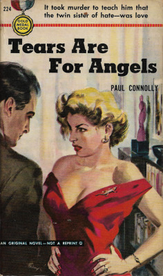 Tears Are For Angels, by Paul Connolly (Gold Medal, 1952).From Ebay.