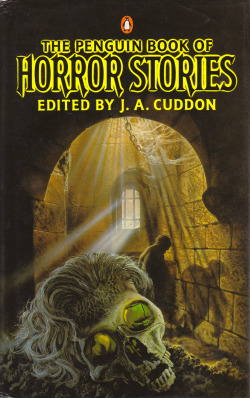 The Penguin Book Of Horror Stories, edited by J.A. Cuddon (Bloomsbury, 1984).From a charity shop in Nottingham.