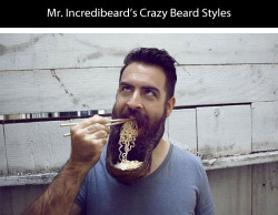 captainamerica-in-middle-earth:  tastefullyoffensive:  Mr. Incredibeard’s Crazy Beard Styles [mrincredibeard]  He could play every dwarf in the Hobbit