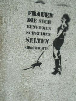 It reads: Women who behave themselves rarely make history.