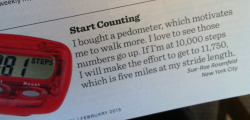 happiestcarrot:  Ladies Home Journal shows us how to invite an eating disorder into our lives with open arms. The number of steps will never be high enough and the number on the scale will never be low enough. Stay away from pedometers.  hell, just stay