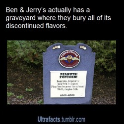 avataggart:  ultrafacts:  ghosttoasters:  ultrafacts:  olivia785:  ultrafacts:  For more posts like this, follow Ultrafacts (Source)  I’ve been to the main Ben &amp; Jerry’s factory. Its in Vermont and the place is really cool. They offer tours for
