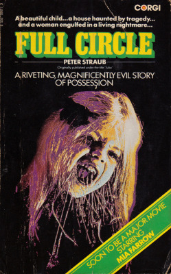 Full Circle (aka The Haunting of Julia), by Peter Straub (Corgi, 1977).From Anarchy Records in Nottingham.