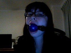 gagged4life:  sexkinkandcuties:  Me in a my new ball gag. And yes, I am drooling slightly. Thank you to all those who requested this, sorry I took so long.   Gagged selfies are always appreciated. 