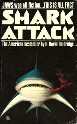 Shark Attack, by H. David Baldridge (Everest, 1976).From a charity shop in Sheffield.