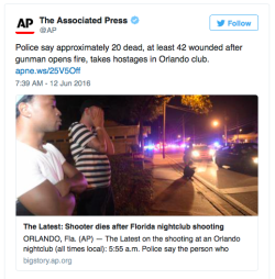 micdotcom:  micdotcom:  micdotcom:  micdotcom:  micdotcom:  micdotcom:  BREAKING: Up to 20 dead, 42 injured in Orlando gay nightclub shooting, gunman dead  An Orlando police chief has confirmed that a mass shooting at Pulse, a gay nightclub in Orlando,