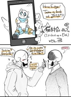 seto-gin:  I am pretty sure this is how uf!paps reacts to other people showing off there cute pet picture…うちの子一番シンドローム(^q^)CAT Ep.1CAT Ep.2