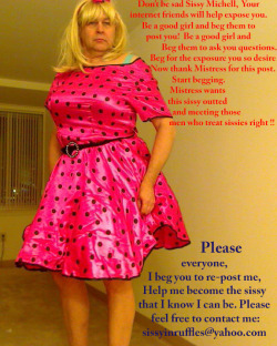 sissy-in-ruffles:  Sissy Michell is Begging to be exposed!   Please help this sissy out! 