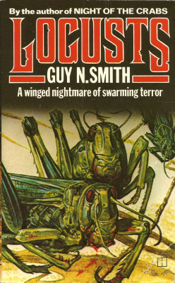 Locusts, by Guy N. Smith (Hamlyn, 1979).From a charity shop in Sheffield.