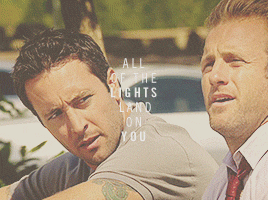 karmaplus:H50 gif meme — The Words by Christina Perri, requested by schitzophrenicrainbows