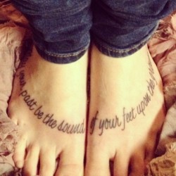 sensitivebro:  “May your past be the sound of your feet upon the ground.” #new #tattoo #3rd #4th #loveit #fun #quote #feet #sore #tatted #inkjunkys #mel