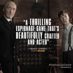   The Imitation Game @ImitationGame · 11h   The secret is out. See The #ImitationGame in theaters November 21.  