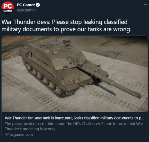 retiredmahoushoujo:a war thunder player got so mad about the inaccuracy of an ingame tank they leaked classified british military secrets to prove it’s wrong