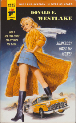 Somebody Owes Me Money, by Donald E. Westlake (Hard Case Crime, 2008).  From eBay.  &ldquo;I went up the stairs. Our six feet made complicated echoing dull rhythms on the rungs, and I thought of Robert Mitchum. What would Robert Mitchum do now, what