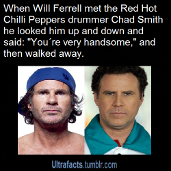 ultrafacts:  nerdfightme:  ultrafacts:  borgjedi:  ultrafacts:  Source More Ultrafacts  Chad has a shirt that says ” I am not Will Ferrel”.  A rock magazine in Japan once ran an article on the then upcoming album “i’m with you” and used photos