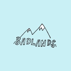 smolharry: welcome to badlands,  please enjoy your stay 