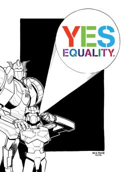 serikaizumi:  Chromedome and Rewind support YES EQUALITY!Art by Nick RocheOriginal source