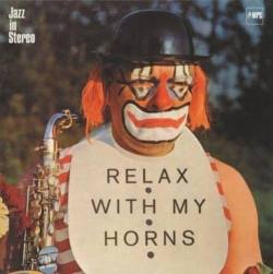 Hans Koller - Relax with My Horns (1966)