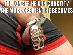 doasyouretold:  doasyouretold:  The longer he’s in chastity the more obedient he becomes.  Over 125 likes/reblogs in one one day- wow that is a first. Thanks all! 