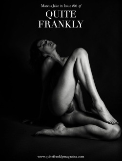 quitefranklymagazine:  Coming Soon: Issue One of Quite Frankly; an erotic print magazine by women, for women… …and guys too! (Contributing photographer: Marcus Jake) www.quitefranklymagazine.com 