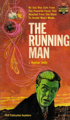 The Running Man, by J. Hunter Holly (Monarch, 1963). Cover art by Ralph Brillhart.From a charity shop in Leicester.