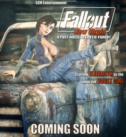 sementertainment:  FALLOUT: NEW VIRGIN - A SEM ENTERTAINMENT ANNOUNCEMENT Fresh from Vault 84, a naive young Vault Girl enters a brave new wasteland. Ignorant to the savages that roam this post-nuclear world, she succumbs quickly to its harsh realities.