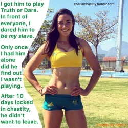 Michelle Jenneke by request (7 of 9)I got him to play Truth or Dare. In front of everyone, I dared him to be my slave.Only once I had him alone did he find out I wasn’t playing.After 10 days locked in chastity, he didn’t want to leave.