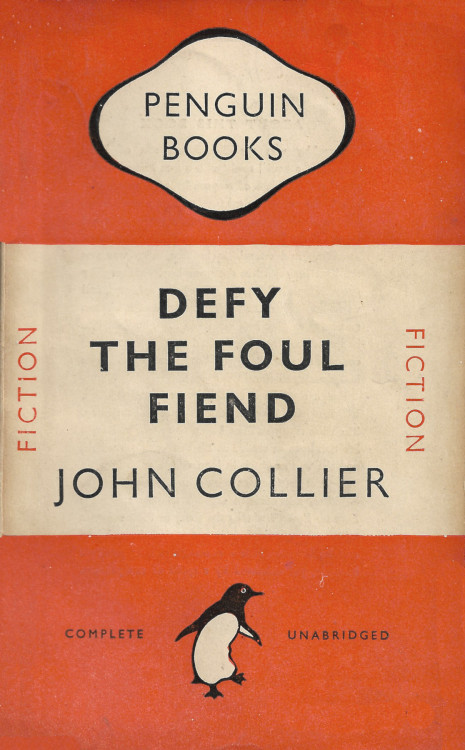 Defy The Foul Fiend, by John Collier (Penguin, 1948).From eBay.