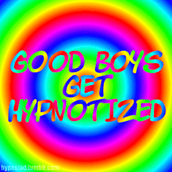 hardwonbattle:  sissymade: psyfemme:   Hypnotised boys are good boys.  Good boys want to be hypnotised.  Hypnosis makes boys good.     Good boys know they’re good because they’re hypnotised.  Hypnosis makes good boys want to be hypnotised. Good