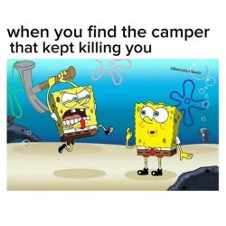 funnygamememes:  When you find the camper that kept killing you 