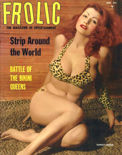Tempest Storm is featured on the cover of the April ‘56 issue of ‘FROLIC’ magazine..