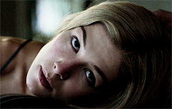 filmgifs:  Nick Dunne took my pride and my dignity and my hope and my money. He took and took from me until I no longer existed. That’s murder.Rosamund Pike as Amy Elliott Dunne in Gone Girl (2014)