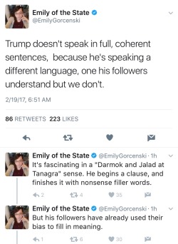 abbiehollowdays: spoonmeb:  itsathought2:  everydayjewels:  wellthatsjustgreat:   A good take on why Trumpkins don’t hear what the rest of us hear when President Trump spews incoherent word salad.   Also why I have limited interest in, or energy for,