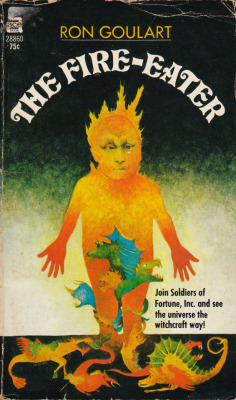 The Fire-Eater, by Ron Goulart (Ace, 1970). From a second-hand bookshop in Nottingham.