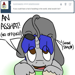 askpillowcase:  I have the Ass of an Ass on my head, it’s a double Asshat!But seriously Graphite just thought that would be funny to make it the Ass of an Ass, the Ass of a Pony would be a nice Asshat too.  X3! *giggles*