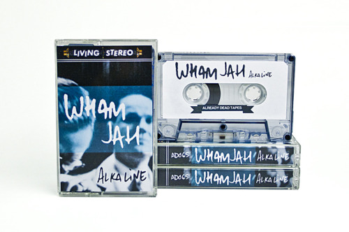 New Wham Jah release out on Already Dead Tapes.