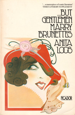 &hellip;But Gentlemen Marry Brunettes, by Anita Loos (Picador, 1982). From a charity shop in Nottingham.