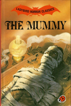 The Mummy, from stories by Sir Arthur Conan Doyle, retold by Raymond Sibley, illustrated by Angus McBride. (Ladybird Books, 1985) From a charity shop in Nottingham.