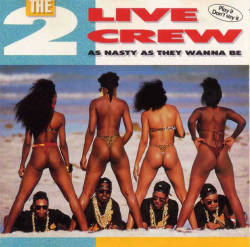 BACK IN THE DAY |2/7/89| 2 Live Crew released their third album, AS Nasty As They Wanna Be, on Atlantic Records.