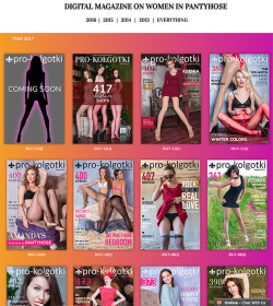 Have you seen our Collection of Pantyhose Magazine?All issues published since Jan 2013 till today available for preview and downloading.[SEE COLLECTION]
