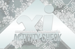 evt11ka:  Attention all evteka members! It’s that time of the month again, so hopefully you’re all prepared. Evteka is hosting their activity check for the month of September. MEMBERS WHO HAVE JOINED AFTER SEPTEMBER 1ST HAVE IMMUNITY. Members who