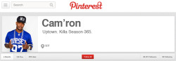 Cam'ron&rsquo;s Pinterest Page