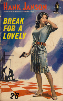 Break For A Lovely, by Hank Janson (Roberts and Vinter, 1961). From Ebay.