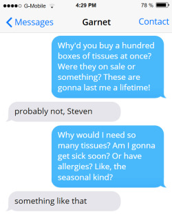 Seasonal, yes. The season of summer. The Summer of Steven. Garnet sees many tears in our future