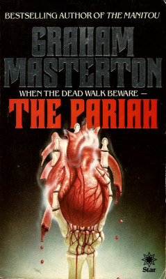 The Pariah, by Graham Masterton (Star, 1983). From a charity shop on Mansfield Road, Nottingham.  &ldquo;I don&rsquo;t know when I fell asleep, but I was awakened by the sudden dimming of my beside lamp. &lsquo;John,&rsquo; whispered a voice. There was