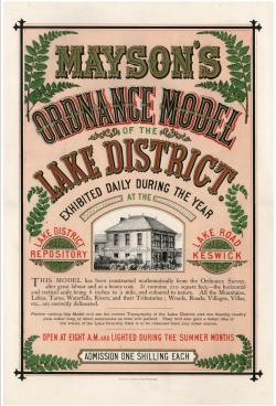 michaelmoonsbookshop:  Original 19th Century Poster  In the latter part of the 19th Century, Mayson’s of lake Road Keswick, had a model made of the lake district, this poster was the advertisement for that model..According to the poster ‘The Model