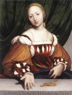 fuckyeahrenaissanceart:   Title: Lais of CorinthAgent: Hans Holbein, the Younger | Biography | Date:1526 Medium: Oil on LimewoodDimensions: 34,6 x 26,8 cm Current Site: Kunstmuseum Basel , Basel, Basel-Stadt, Switzerland 