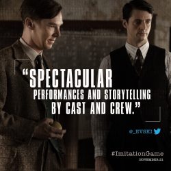  The Imitation Game @ImitationGame · Sep 29 See #BenedictCumberbatch and #MatthewGoode in The #ImitationGame, in theaters November 21.  